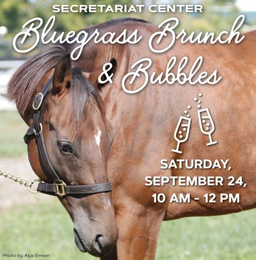 Secretariat Center: Bluegrass Brunch & Bubbles